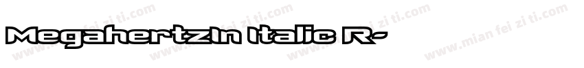 MegahertzIn Italic R字体转换
